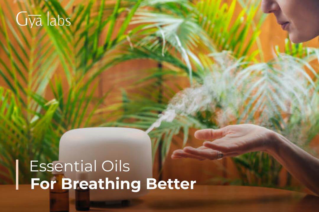 essential oils for breathing better