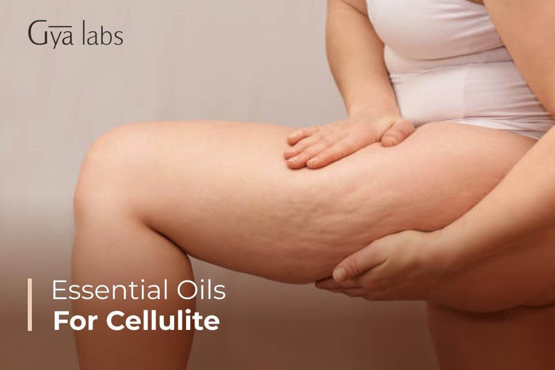 essential oils for cellulite