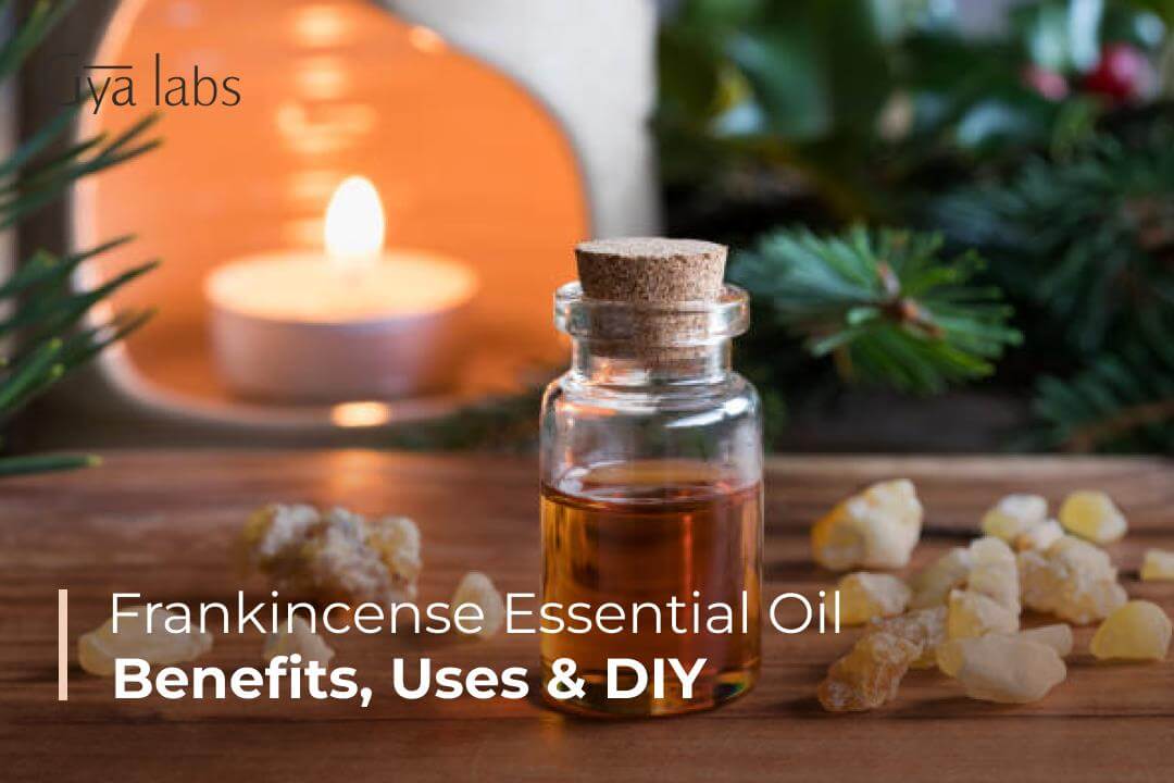 benefits & uses of frankincense oil