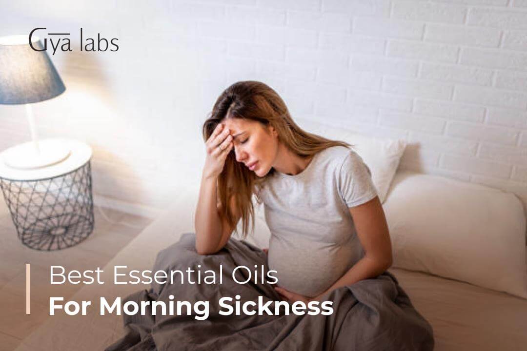 best essential oils for morning sickness