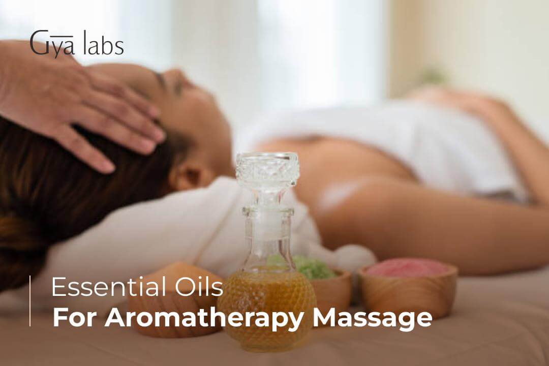 essential oils for aromatherapy massage